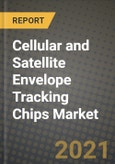 Cellular and Satellite Envelope Tracking Chips Market Report - Global Industry Data, Analysis and Growth Forecasts by Type, Application and Region, 2021-2028- Product Image