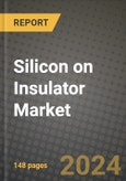 2024 Silicon on Insulator (SOI) Market Outlook Report: Industry Size, Market Shares Data, Insights, Growth Trends, Opportunities, Competition 2023 to 2031- Product Image