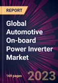 Global Automotive On-board Power Inverter Market 2021-2025- Product Image