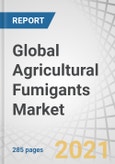 Global Agricultural Fumigants Market by Product Type (Methyl Bromide, Phosphine, Chloropicrin), Crop Type (Cereals, Oilseeds, Fruits), Application (Soil, Warehouse), Pest Control Method (Tarpaulin, Non-Tarp, Vacuum), and Region - Forecast to 2026- Product Image