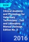 Clinical Anatomy and Physiology for Veterinary Technicians - Text and Laboratory Manual Package. Edition No. 3 - Product Thumbnail Image