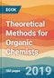 Theoretical Methods for Organic Chemists - Product Thumbnail Image