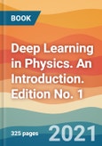 Deep Learning in Physics. An Introduction. Edition No. 1- Product Image