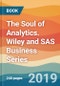The Soul of Analytics. Wiley and SAS Business Series - Product Thumbnail Image