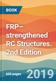 FRP–strengthened RC Structures. 2nd Edition- Product Image