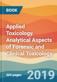 Applied Toxicology. Analytical Aspects of Forensic and Clinical Toxicology- Product Image