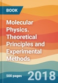 Molecular Physics. Theoretical Principles and Experimental Methods- Product Image