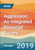 Aggression. An Integrated Biosocial Survey- Product Image