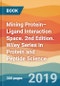Mining Protein–Ligand Interaction Space. 2nd Edition. Wiley Series in Protein and Peptide Science - Product Thumbnail Image