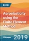 Aeroelasticity using the Finite Element Method - Product Thumbnail Image