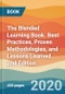 The Blended Learning Book. Best Practices, Proven Methodologies, and Lessons Learned. 2nd Edition - Product Thumbnail Image