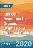 Radical Reactions for Organic Synthesis. A Practical Guide- Product Image