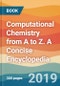 Computational Chemistry from A to Z. A Concise Encyclopedia - Product Thumbnail Image