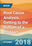 Root Cause Analysis. Getting to the Bottom of a Problem- Product Image