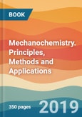 Mechanochemistry. Principles, Methods and Applications- Product Image