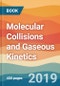 Molecular Collisions and Gaseous Kinetics - Product Image