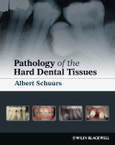 Pathology of the Hard Dental Tissues. Edition No. 1- Product Image