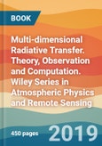 Multi-dimensional Radiative Transfer. Theory, Observation and Computation. Wiley Series in Atmospheric Physics and Remote Sensing- Product Image