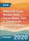 Wiley CIA Exam Review 2020 Focus Notes, Part 2. Practice of Internal Auditing. Edition No. 1 - Product Thumbnail Image