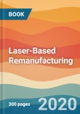 Laser-Based Remanufacturing- Product Image
