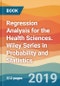 Regression Analysis for the Health Sciences. Wiley Series in Probability and Statistics - Product Thumbnail Image