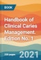 Handbook of Clinical Caries Management. Edition No. 1 - Product Thumbnail Image