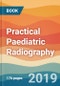 Practical Paediatric Radiography - Product Image