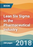 Lean Six Sigma in the Pharmaceutical Industry- Product Image