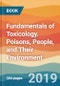 Fundamentals of Toxicology. Poisons, People, and Their Environment - Product Thumbnail Image