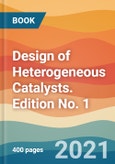 Design of Heterogeneous Catalysts. Edition No. 1- Product Image