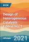 Design of Heterogeneous Catalysts. Edition No. 1 - Product Image