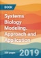Systems Biology Modeling. Approach and Application - Product Thumbnail Image