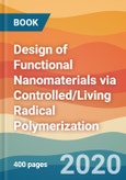 Design of Functional Nanomaterials via Controlled/Living Radical Polymerization- Product Image