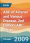 ABC of Arterial and Venous Disease. 2nd Edition. ABC Series - Product Thumbnail Image