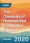 The Chemistry of Fluidized Bed Combustion Systems - Product Image