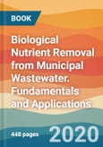 Biological Nutrient Removal from Municipal Wastewater. Fundamentals and Applications- Product Image