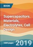 Supercapacitors. Materials, Electrolytes, Cell Design- Product Image