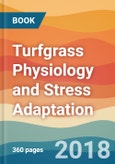 Turfgrass Physiology and Stress Adaptation- Product Image