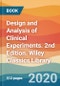 Design and Analysis of Clinical Experiments. 2nd Edition. Wiley Classics Library - Product Thumbnail Image