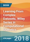 Learning From Complex Datasets. Wiley Series in Computational Statistics- Product Image