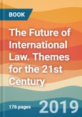 The Future of International Law. Themes for the 21st Century- Product Image