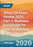 Wiley CIA Exam Review 2020, Part 3. Business Knowledge for Internal Auditing. Edition No. 1- Product Image