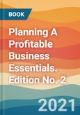 Planning A Profitable Business Essentials. Edition No. 2- Product Image