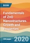 Fundamentals of ZnO Nanostructures. Growth and Properties - Product Thumbnail Image