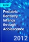 Pediatric Dentistry. Infancy through Adolescence - Product Image