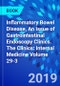Inflammatory Bowel Disease, An Issue of Gastrointestinal Endoscopy Clinics. The Clinics: Internal Medicine Volume 29-3 - Product Image
