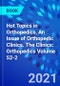 Hot Topics in Orthopedics, An Issue of Orthopedic Clinics. The Clinics: Orthopedics Volume 52-2 - Product Thumbnail Image