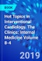 Hot Topics in Interventional Cardiology. The Clinics: Internal Medicine Volume 8-4 - Product Thumbnail Image