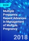 Multiple Pregnancy. Recent Advances in Management of Multiple Pregnancy - Product Thumbnail Image