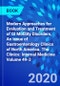 Modern Approaches for Evaluation and Treatment of GI Motility Disorders, An Issue of Gastroenterology Clinics of North America. The Clinics: Internal Medicine Volume 49-3 - Product Image